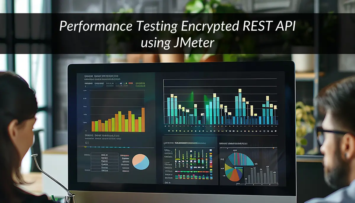 Performance Testing Encrypted REST API using JMeter