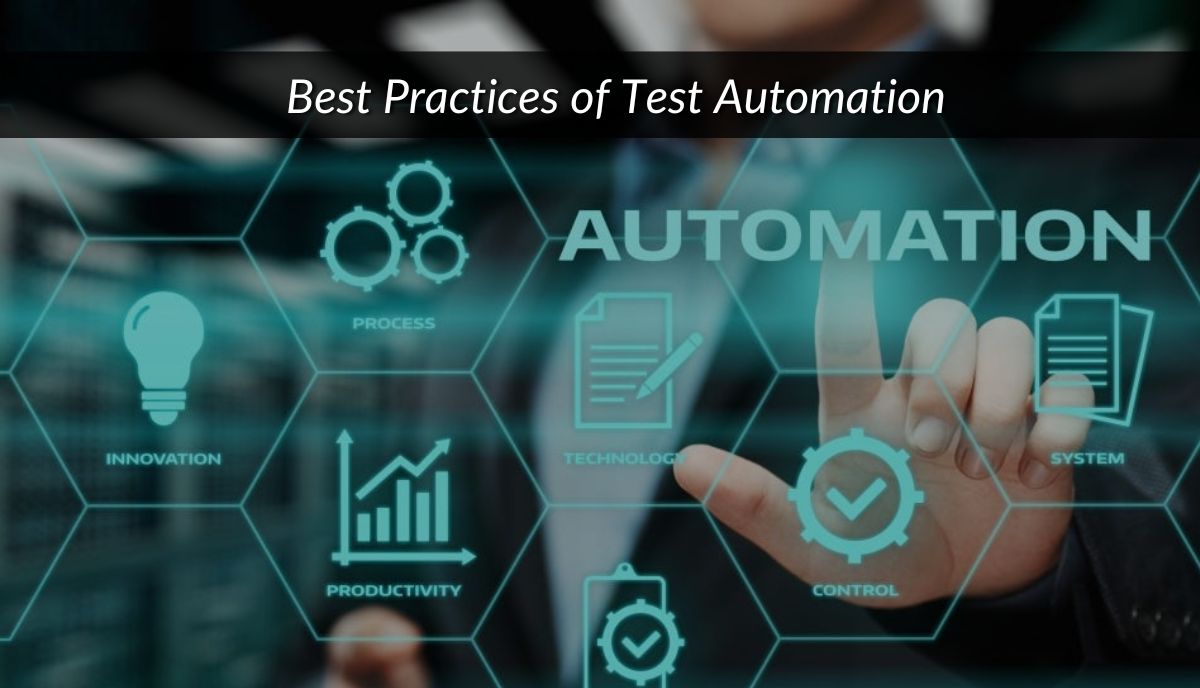 Best Practices of Test Automation